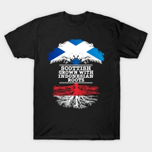 Scottish Grown With Indonesian Roots - Gift for Indonesian With Roots From Indonesia T-Shirt